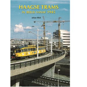 Haagse Trams in beeld vanaf 1945